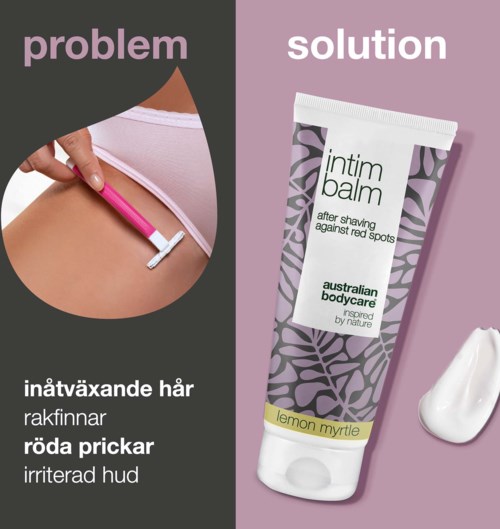 Problem is dark, irritated skin with hair, red spots. Solution is a soothing balm called Intim Balm Lemon Myrtle.