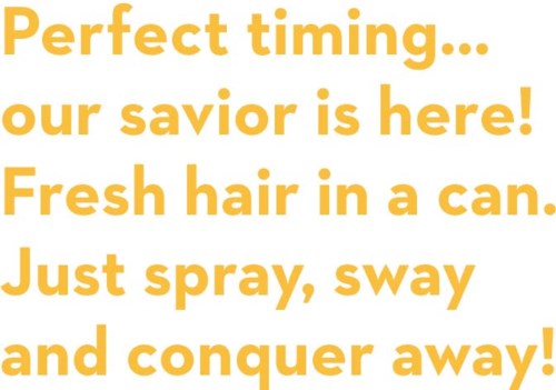 Text with a playful message about hair care, using bold yellow font on a black background.